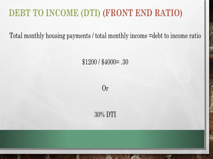 Front end housing ratio DTI calculation example