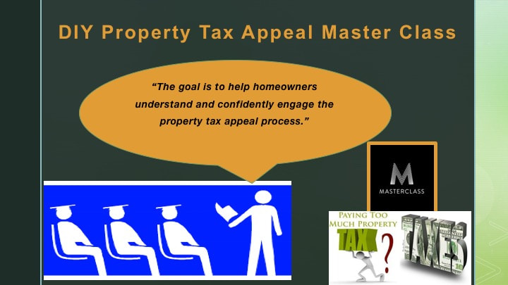 DIY Property Tax Appeal Master Class
